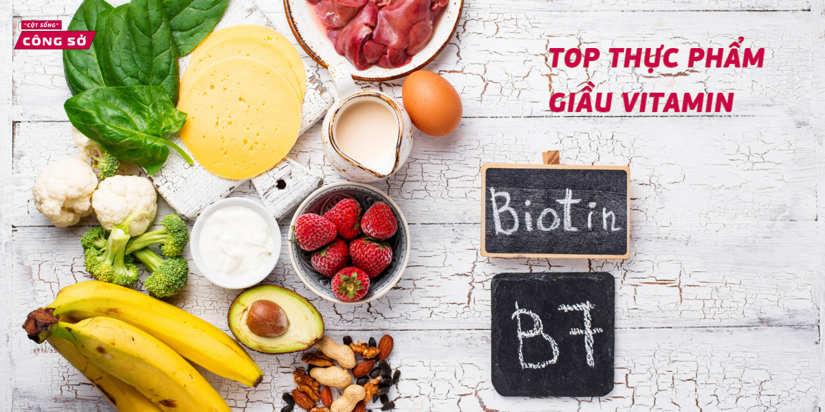 TOP THỰC PHẨM GIẦU VITAMIN B7 ? 